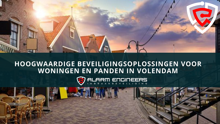 Over Beveiliging in Volendam